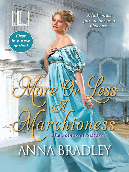 Title details for More or Less a Marchioness by Anna Bradley - Available